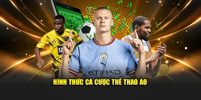 Hình thức cá cược thể thao ảo