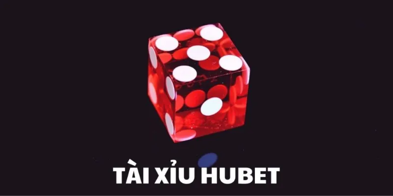 Tài xỉu HUBET